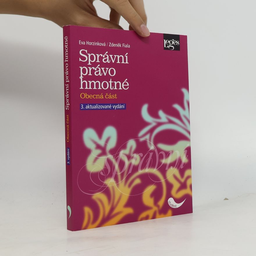 Eva Horzinková Správní právo hmotné - obecná část