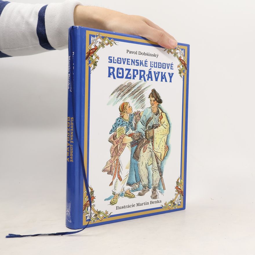 Pavol Dobšinský Slovenské ľudové rozprávky