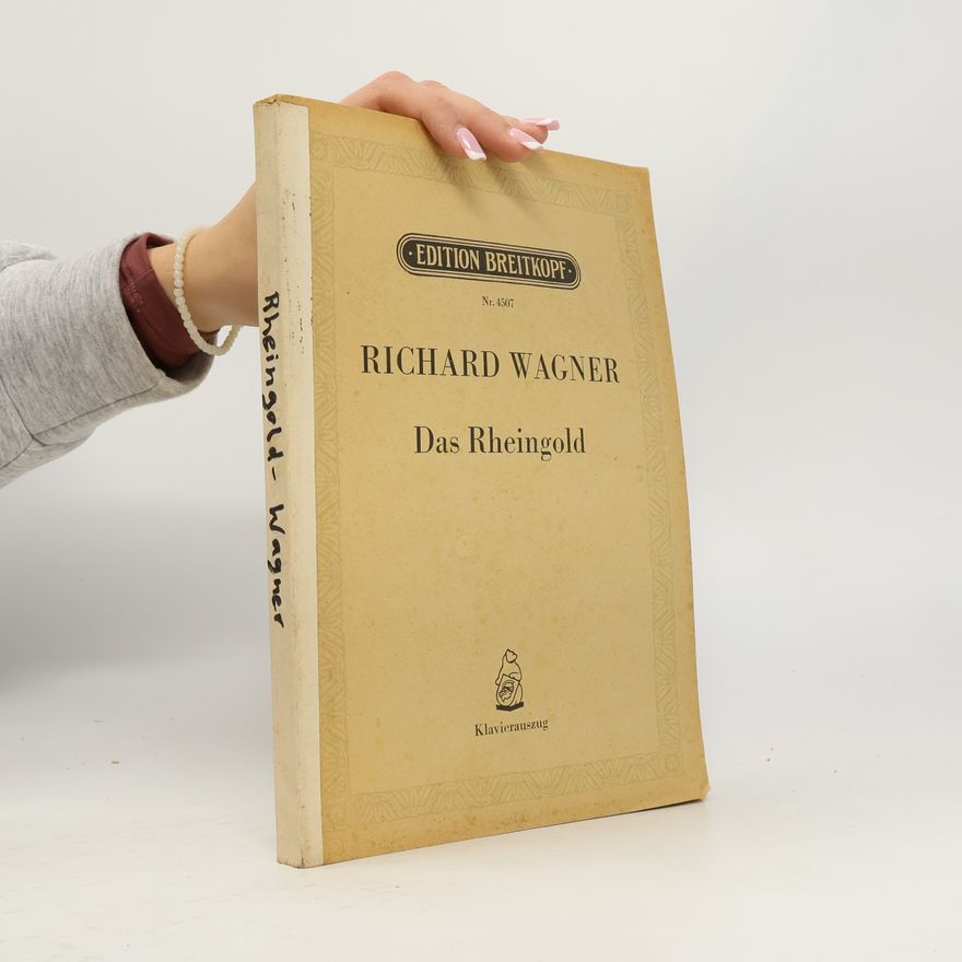 Richard Wagner Das Rheingold