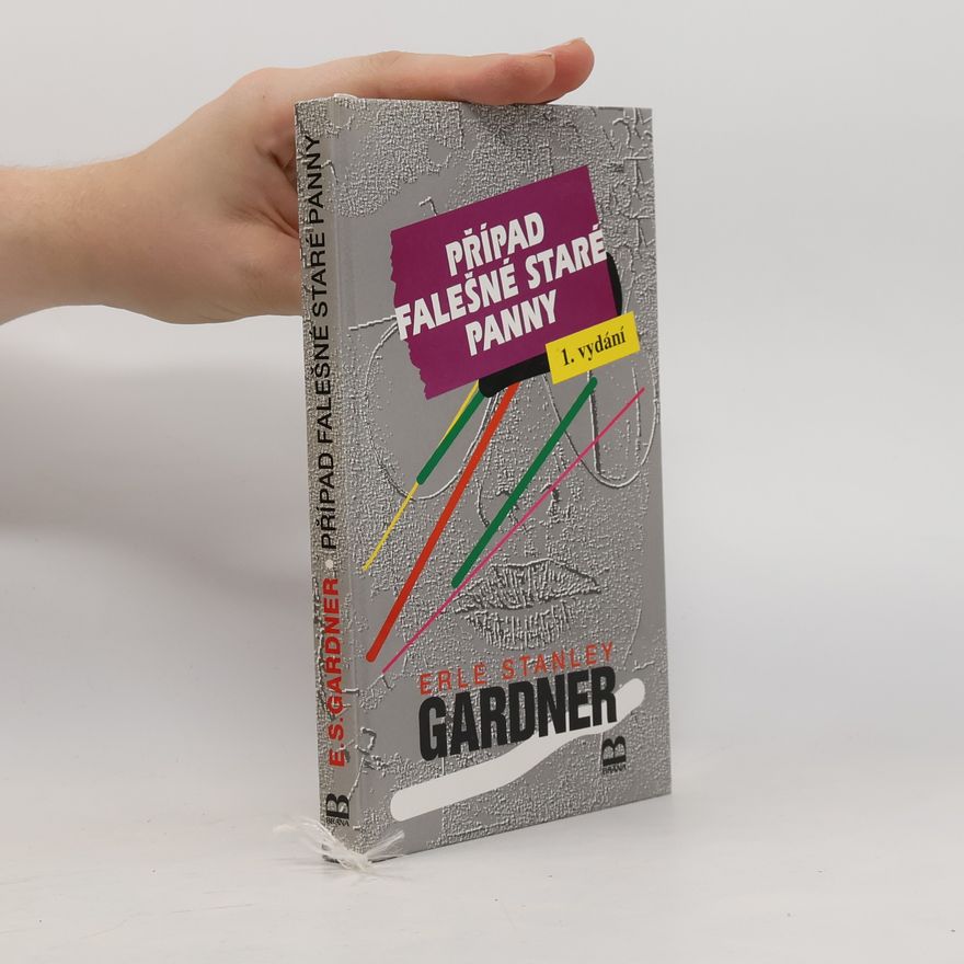 Erle Stanley Gardner Případ falešné staré panny