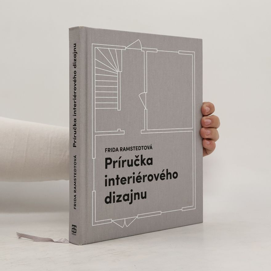Frida Ramstedt Príručka interiérového dizajnu