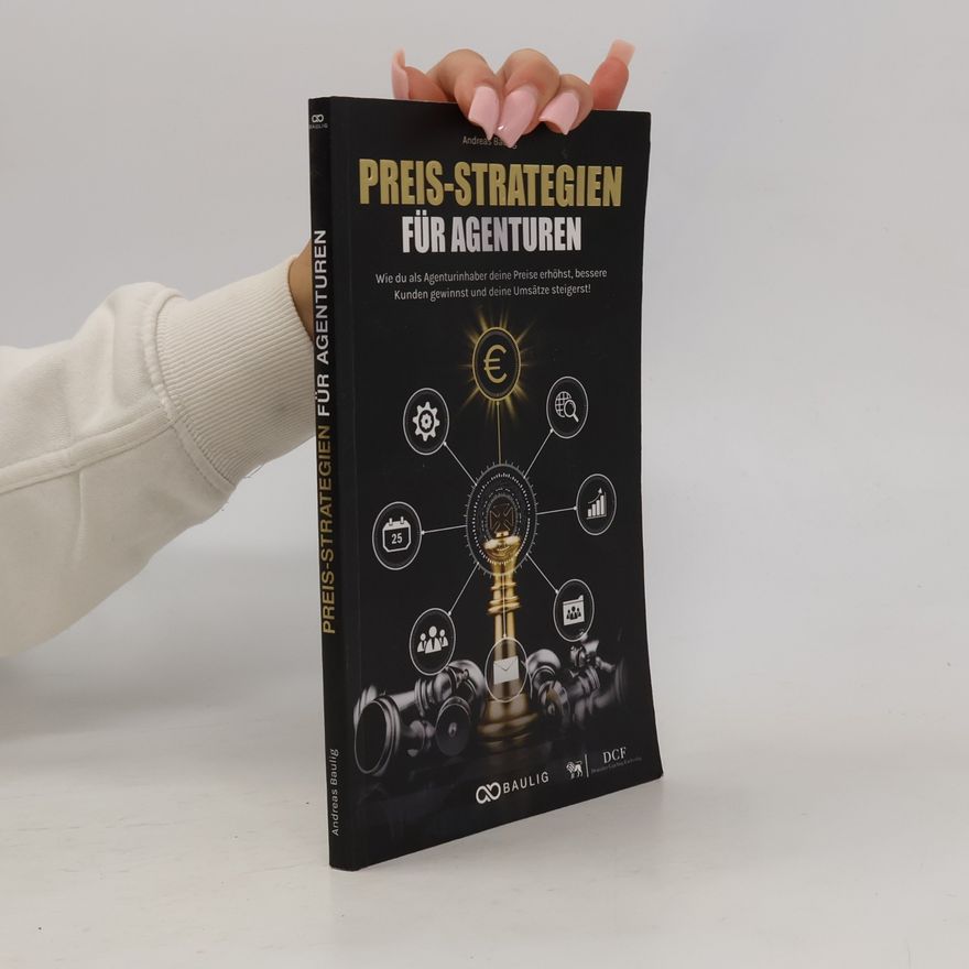 Andreas Baulig Preis-strategien für Agenturen