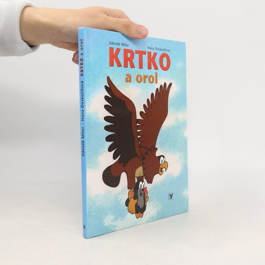Hana Doskočilová Krtko a orol