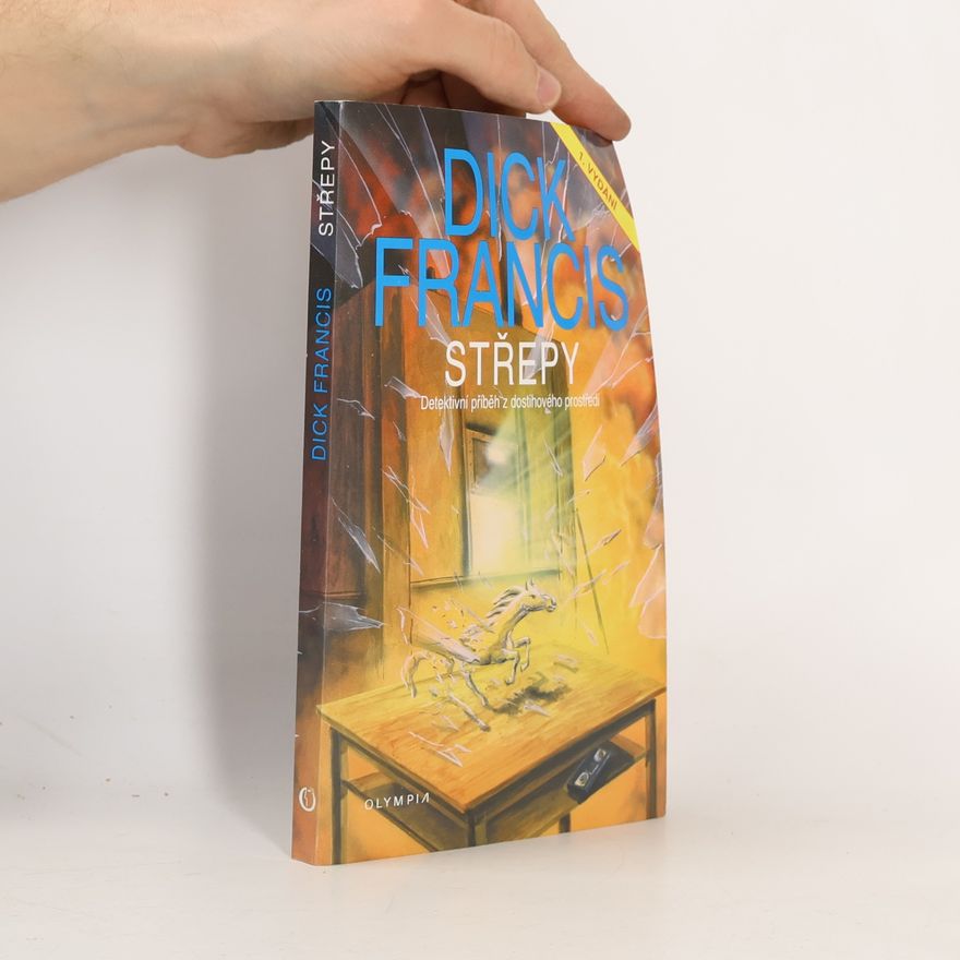 Dick Francis Střepy