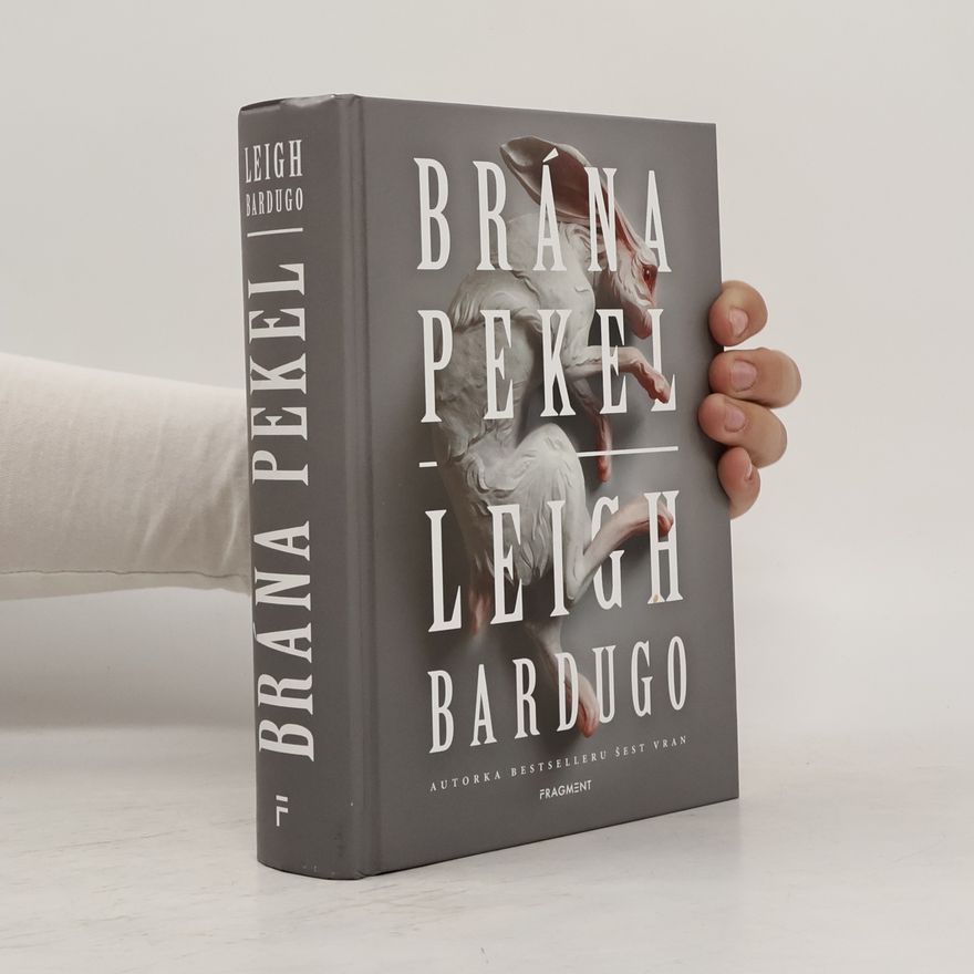 Leigh Bardugo Brána pekel