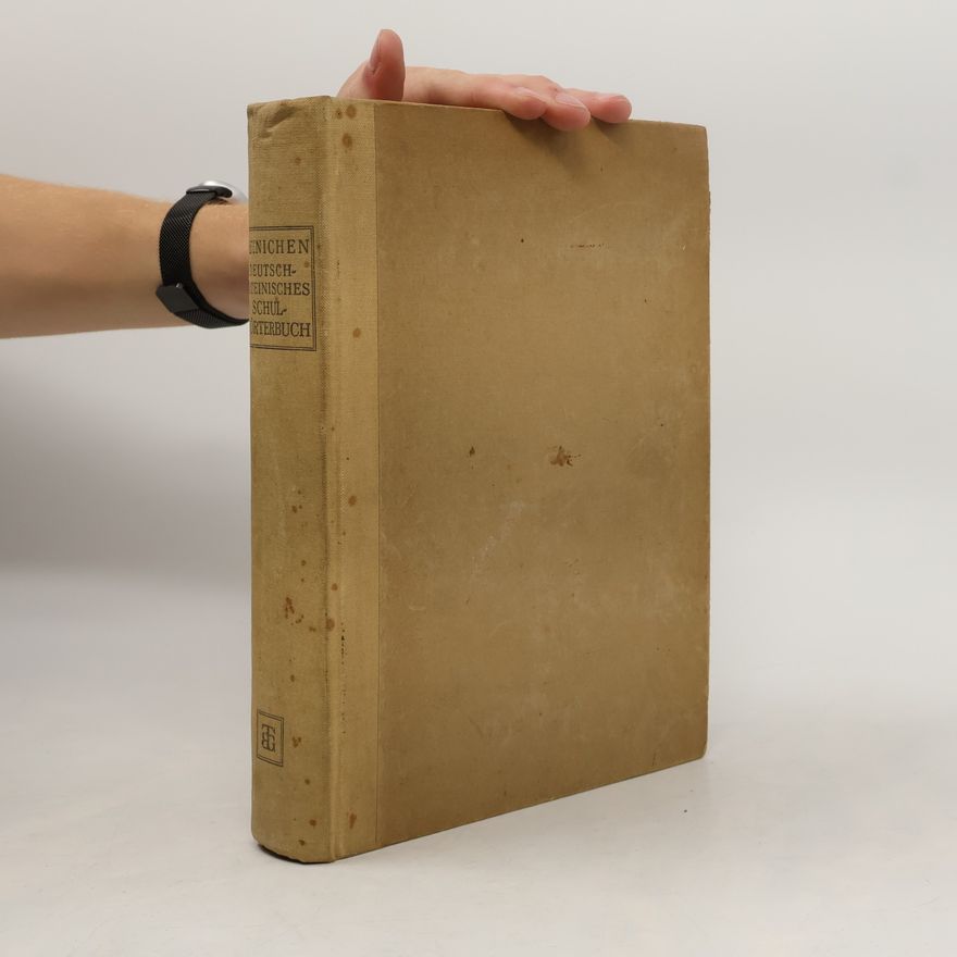 Friedrich Adolph Heinichen Deutsch-Lateinisches Schulwörterbuch