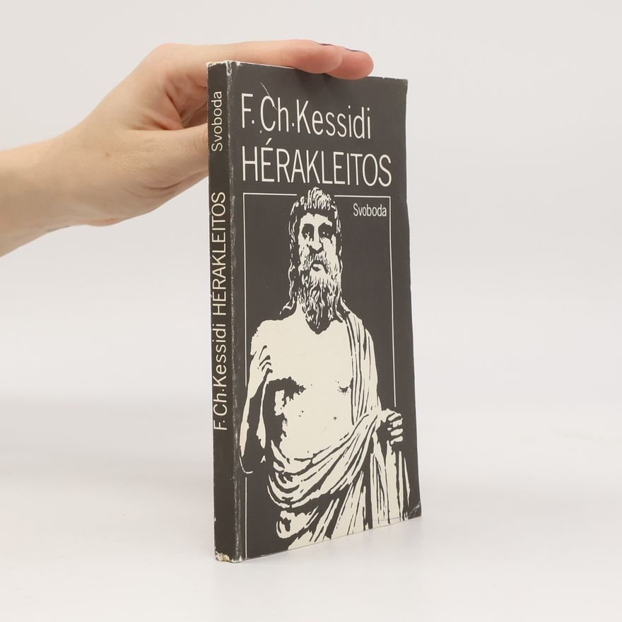 F. Ch. Kessidi Hérakleitos