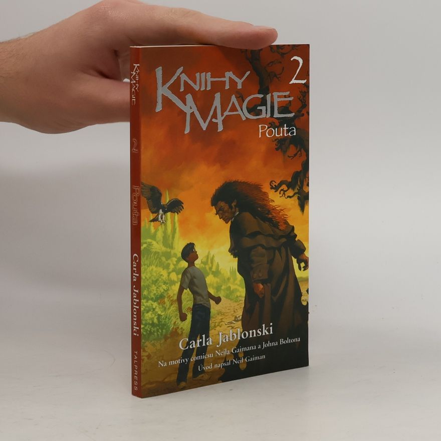Carla Jablonski Pouta: Knihy magie 2.