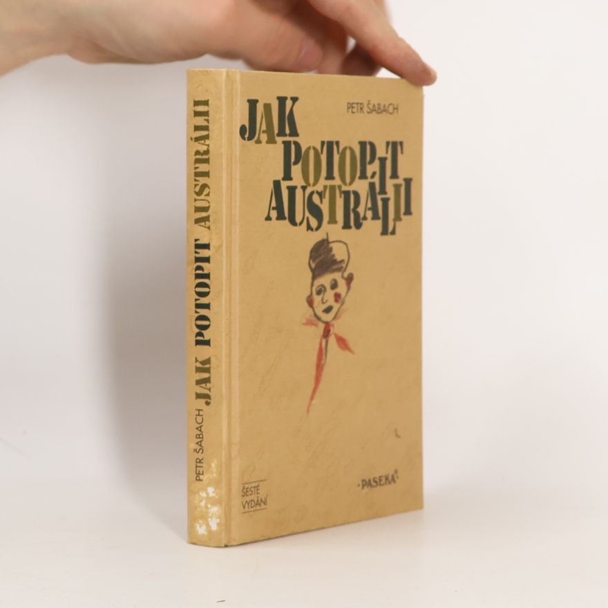 Petr Šabach Jak potopit Austrálii