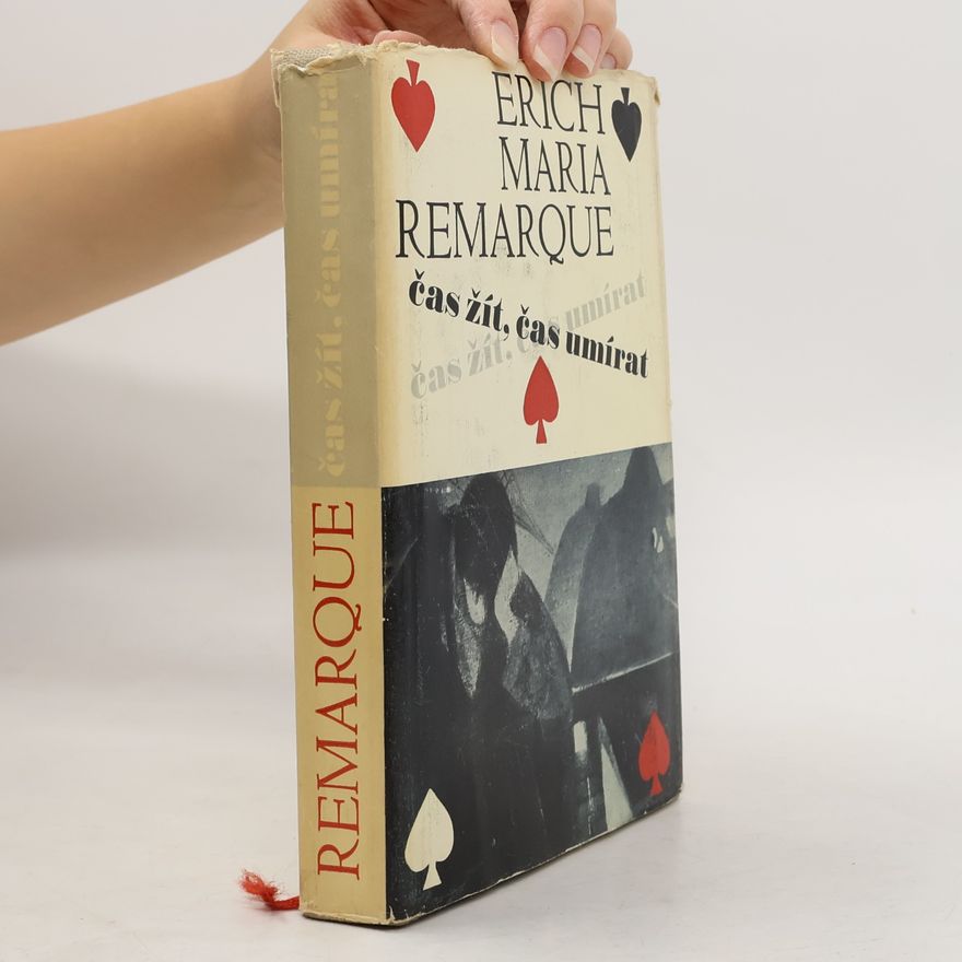 Erich Maria Remarque Čas žít, čas umírat