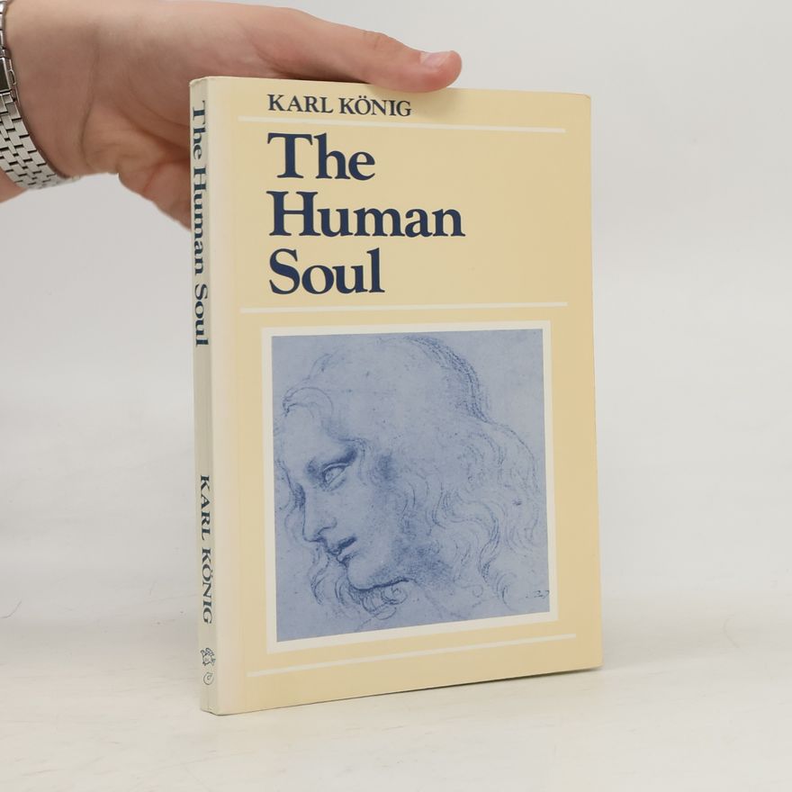 Karl König The Human Soul