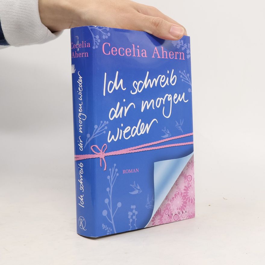 Cecelia Ahern Ich schreib dir morgen wieder