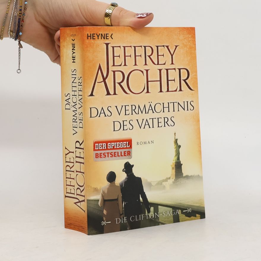 Jeffrey Archer Das Vermächtnis des Vaters