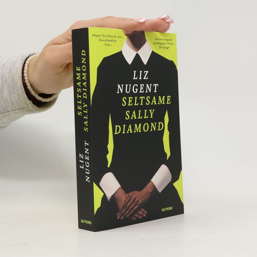 Liz Nugent Seltsame Sally Diamond