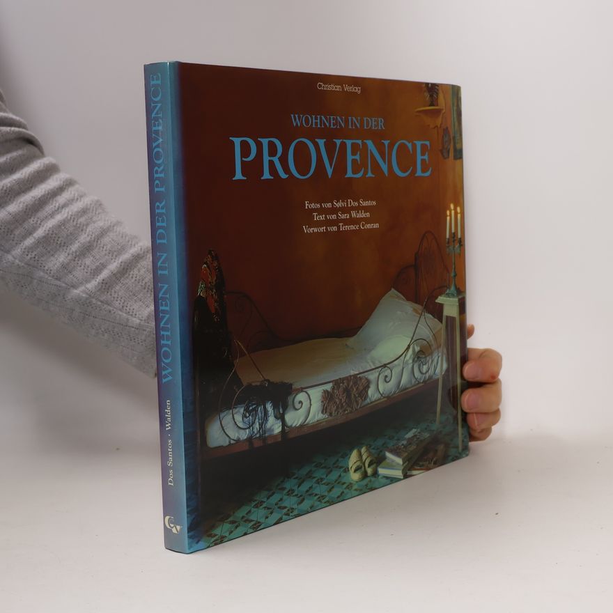 Sølvi dos Santos Wohnen in der Provence