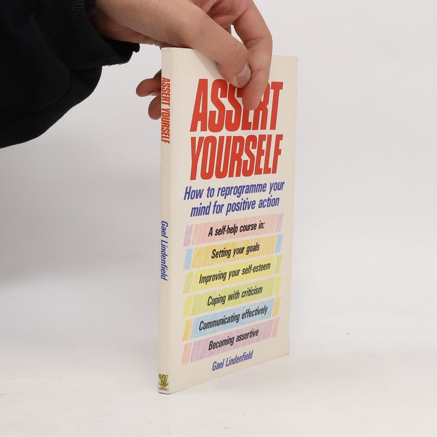 Gael Lindenfield Assert Yourself