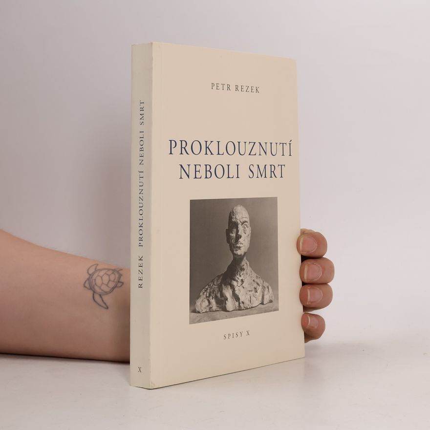 Petr Rezek Proklouznutí neboli smrt