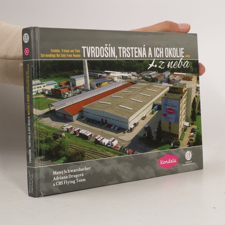Adriana Drugová Tvrdošín, Trstená a ich okolie nielen z neba