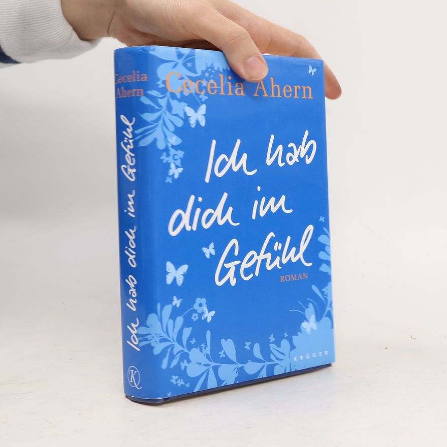 Cecelia Ahern Ich hab dich im Gefühl