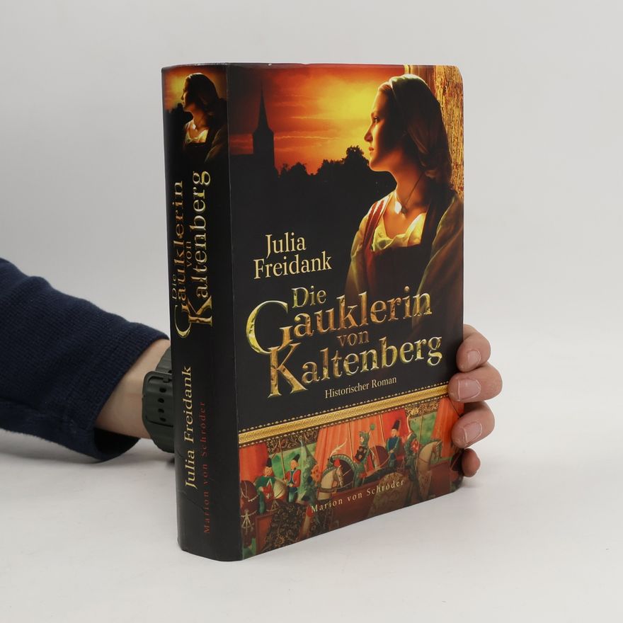 Julia Freidank Die Gauklerin von Kaltenberg