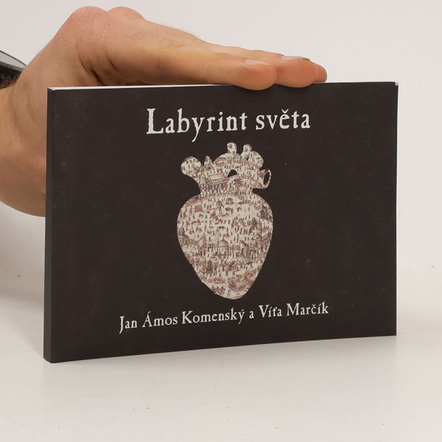 John Amos Comenius Labyrint světa