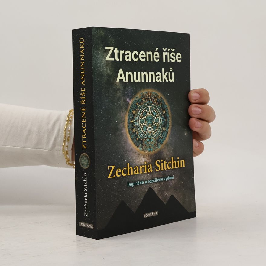 Zecharia Sitchin Ztracené říše Anunnaků