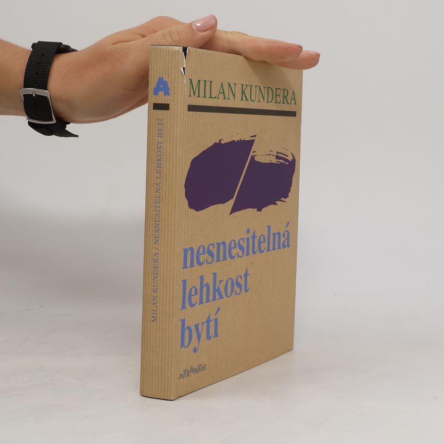 Milan Kundera Nesnesitelná lehkost bytí