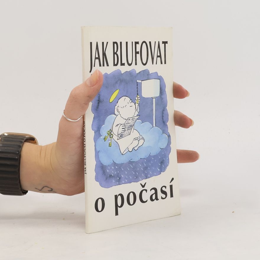 David Milsted Jak blufovat o počasí