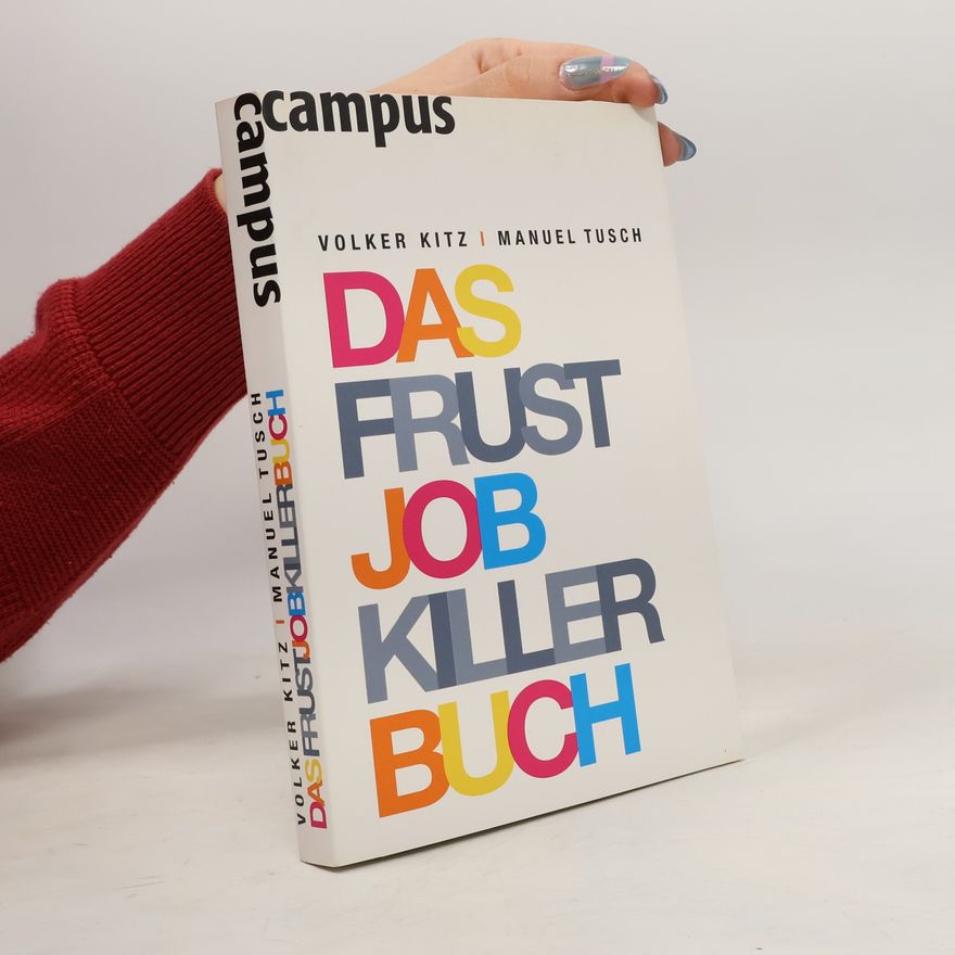 Volker Kitz Das Frustjobkillerbuch