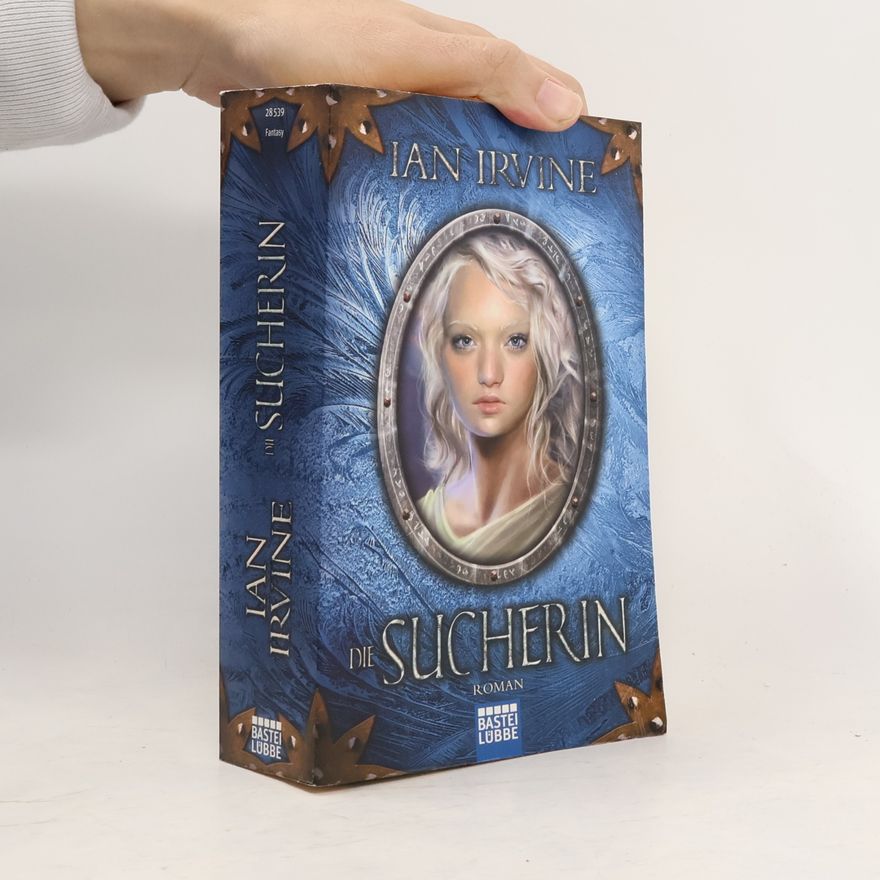 Ian Irvine Die Sucherin