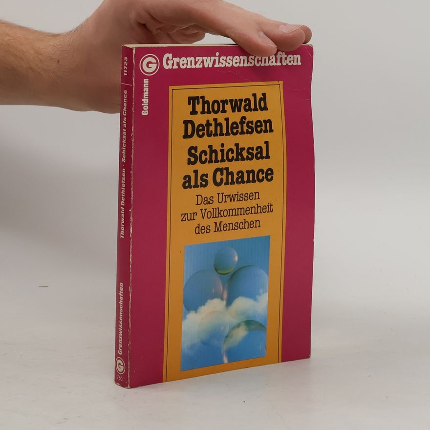 Thorwald Dethlefsen Schicksal als Chance