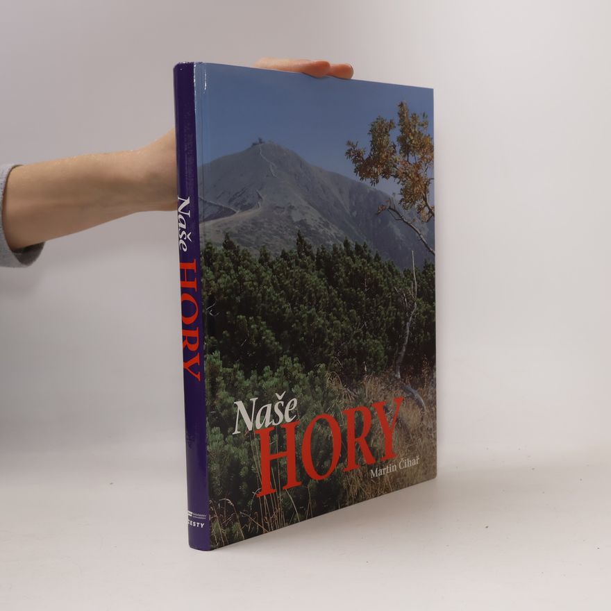 Martin Čihař Naše hory