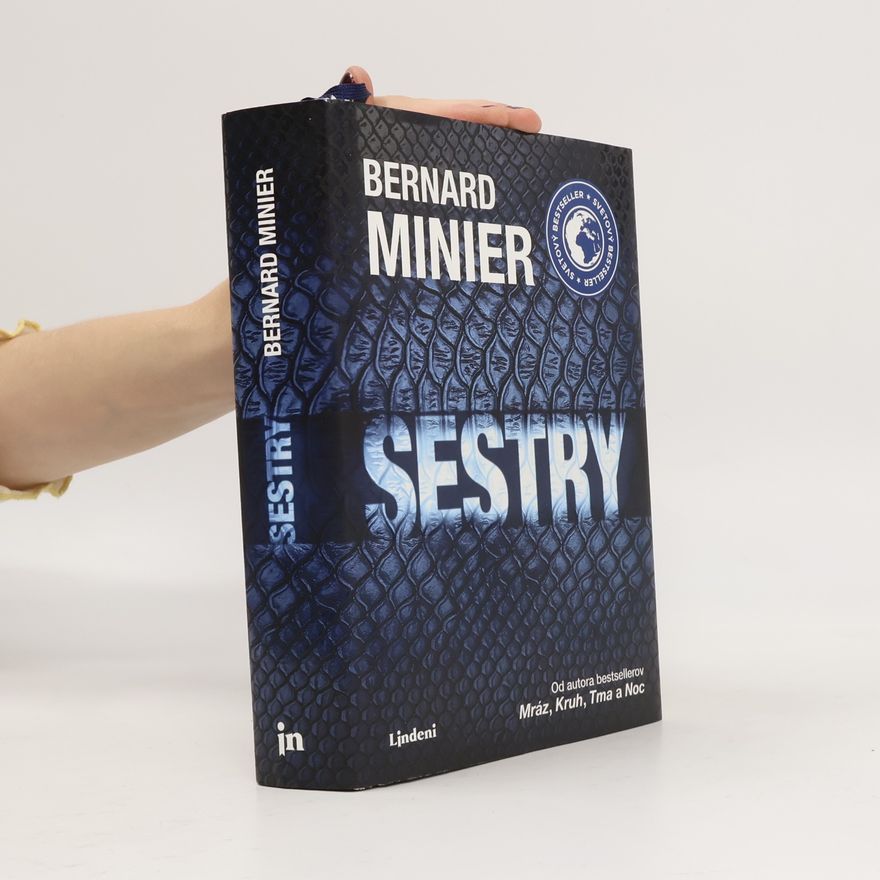 Bernard Minier Sestry