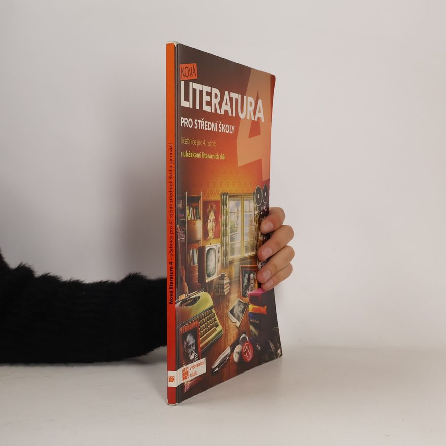 Kolektiv autorů Nová literatura 4 : pro střední školy
