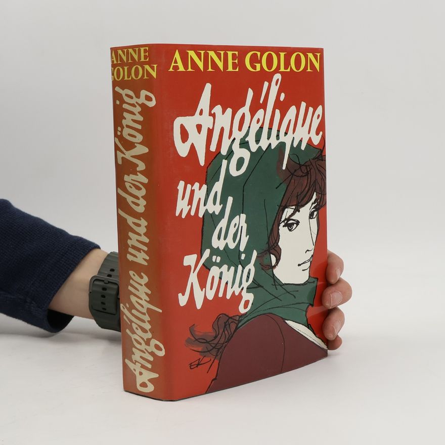Anne Golon Angélique und der König