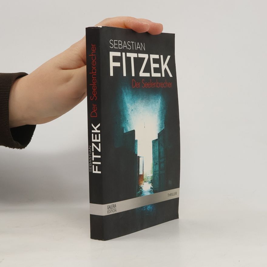 Sebastian Fitzek Der Seelenbrecher