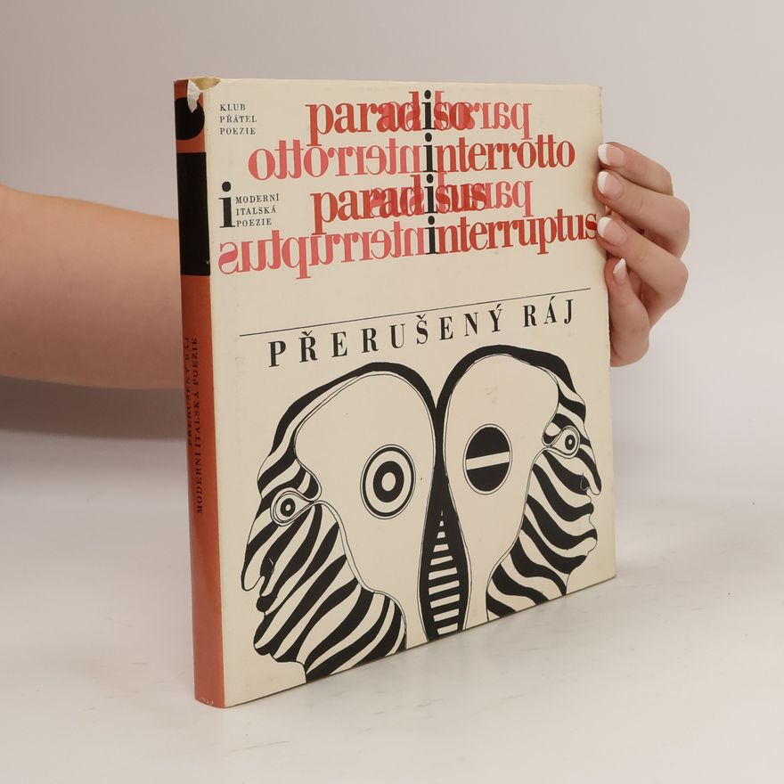 Vladimír Mikeš Přerušený ráj. Antologie moderní italské poezie