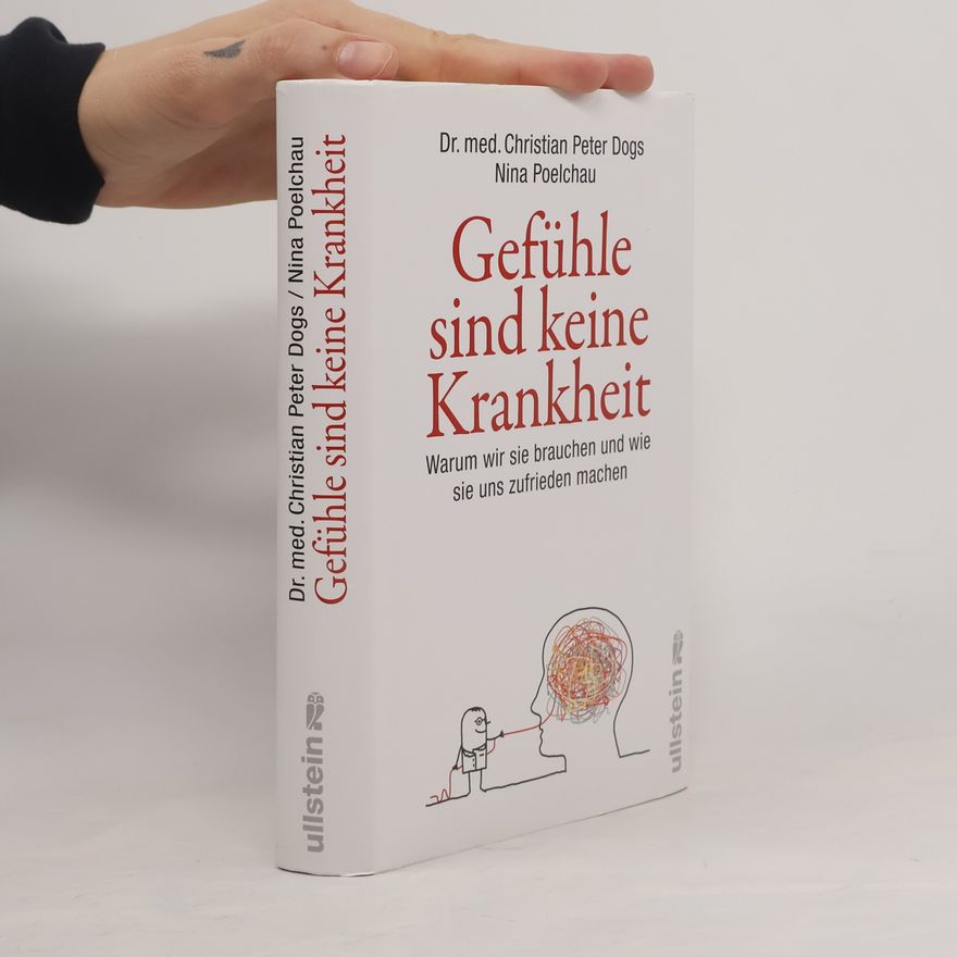 Christian Peter Dogs Gefühle sind keine Krankheit
