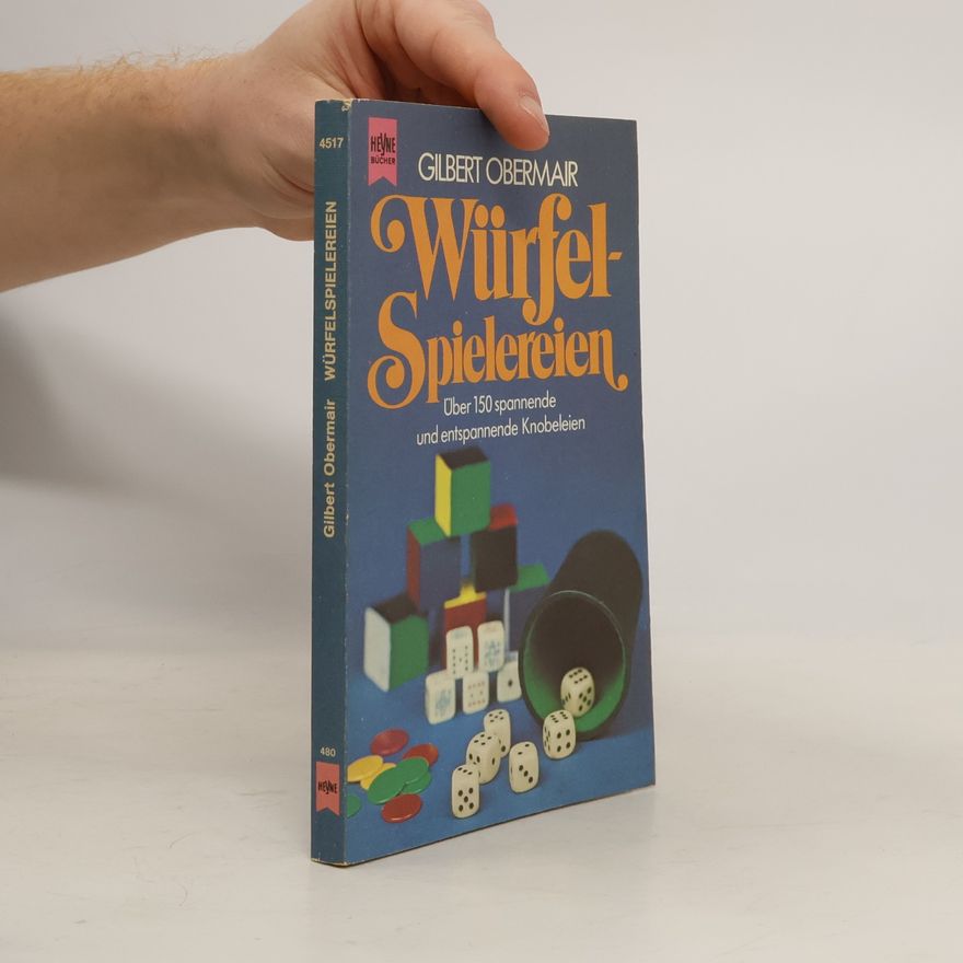 Gilbert Obermair Würfel-Spielereien