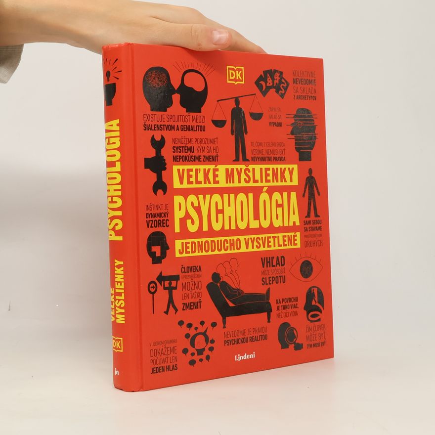Autorenkollektiv Veľké myšlienky jednoducho vysvetlené - psychológia