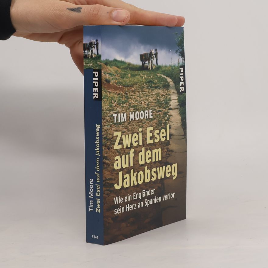 Tim Moore Zwei Esel auf dem Jakobsweg