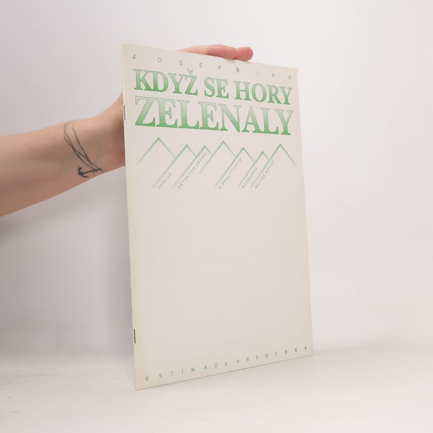 Josef Říha Když se hory zelenaly