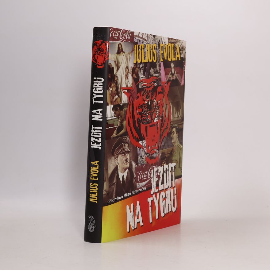 Julius Evola Jezdit na tygru