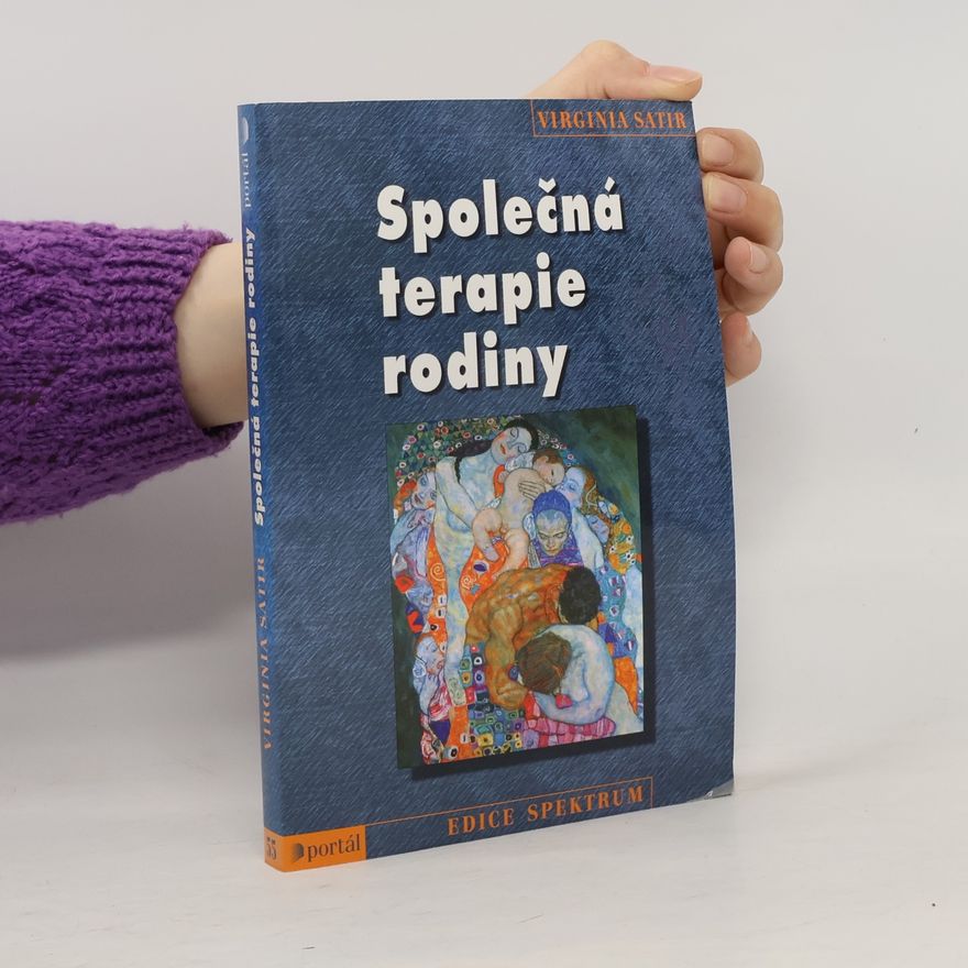 Virginia Satir Společná terapie rodiny