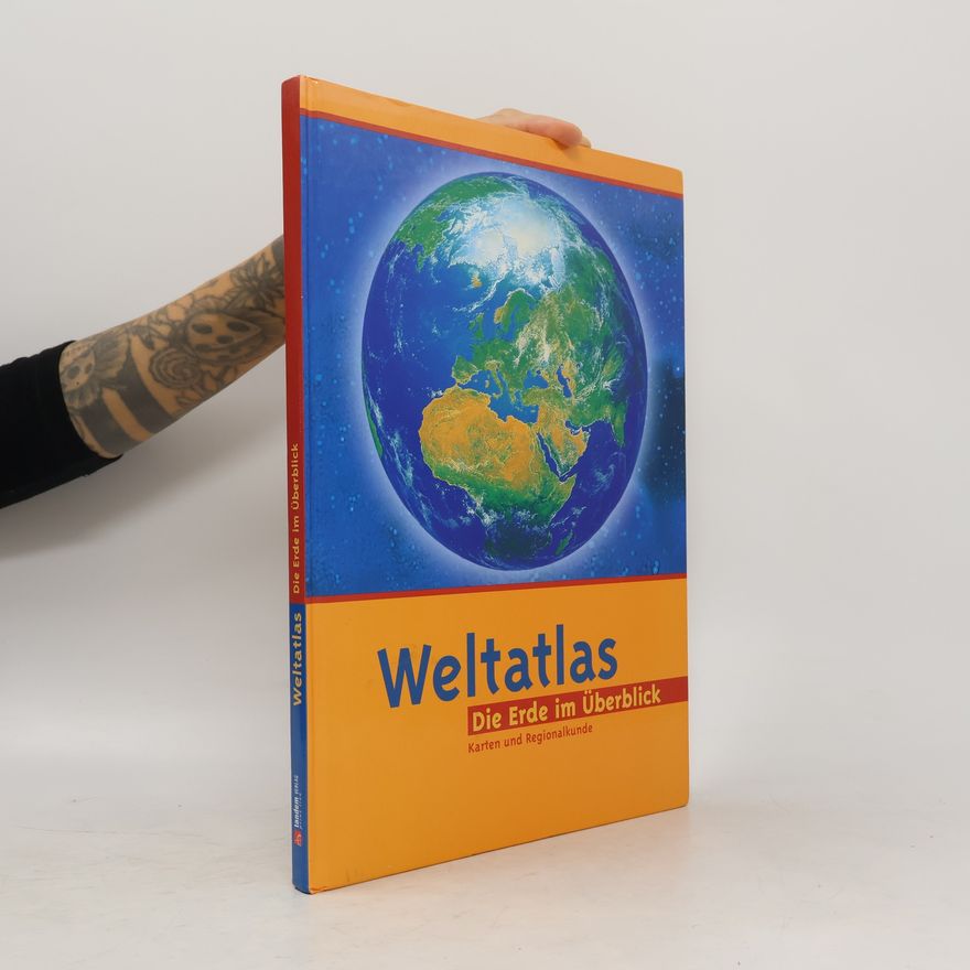 Autorenkollektiv Weltatlas. Die Erde im Überblick