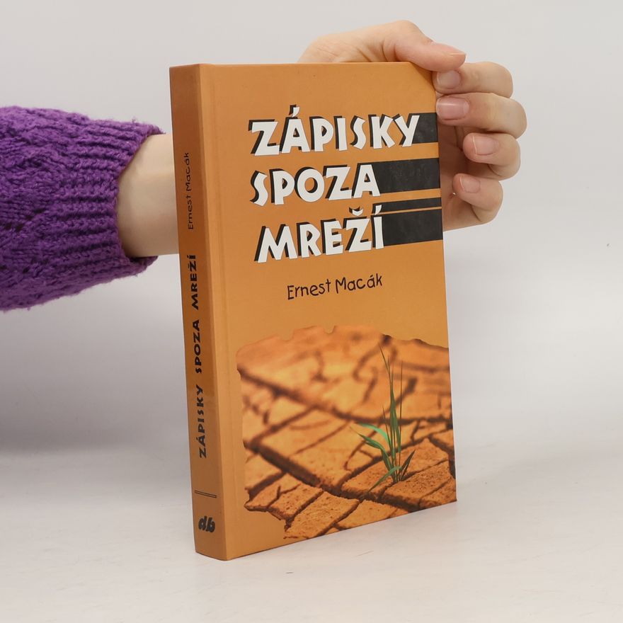 Ernest Macák Zápisky spoza mreží