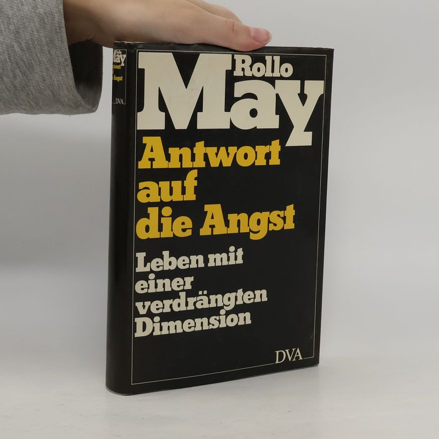 Rollo May Antwort auf die Angst