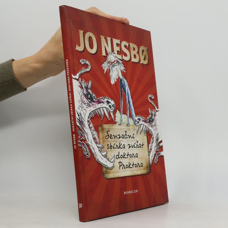Jo Nesbø Senzační sbírka zvířat doktora Proktora