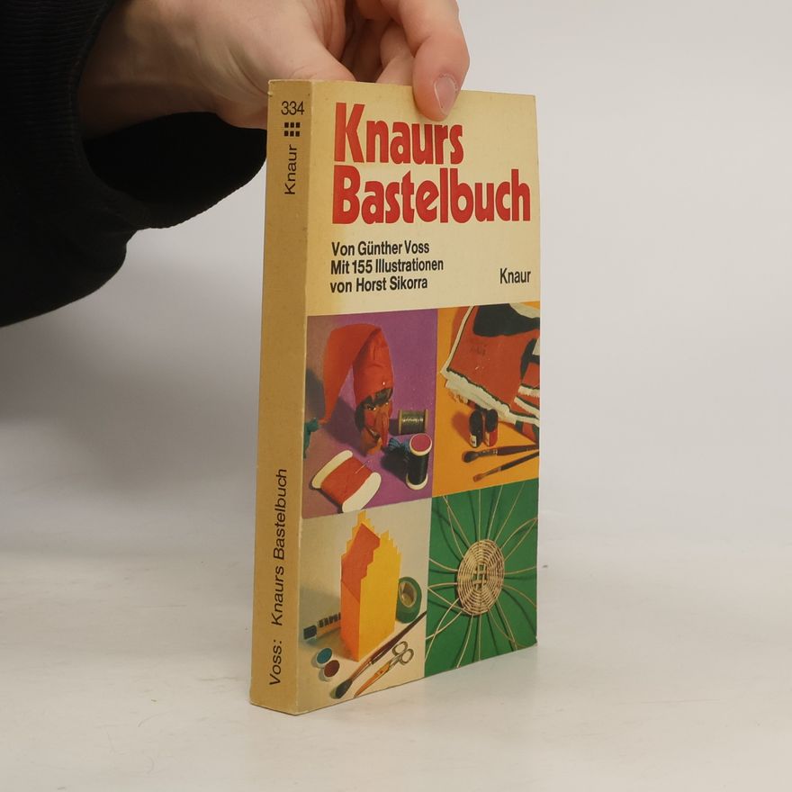 Günther Voss Knaurs Bastelbuch