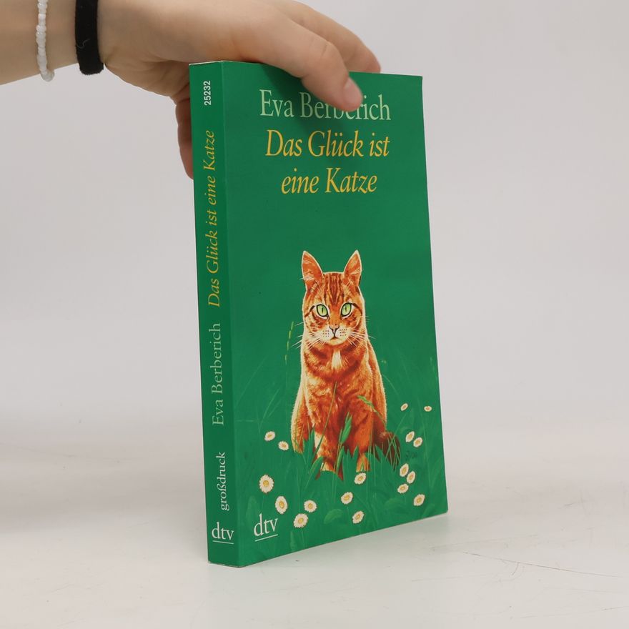 Eva Berberich Das Glück ist eine Katze